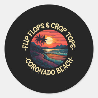 Coronado Beach Beach Sayings Classic Round Sticker