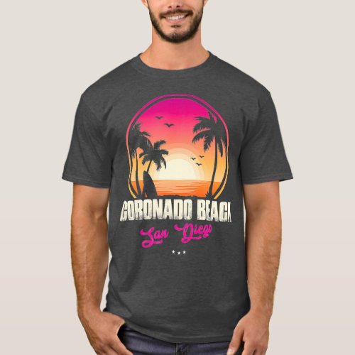 Coronado Beach Souvenir  San Diego Reminder T_Shirt
