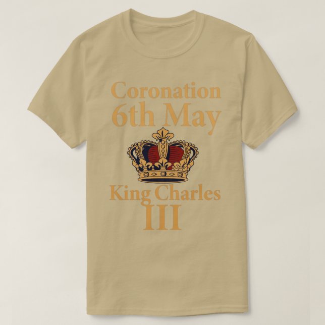 Coronation 6th May King Charles III T-Shirt (Design Front)