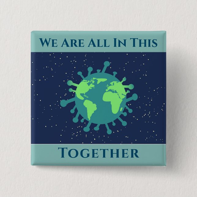 Coronavirus Covid 19 All In This Together Button (Front)
