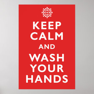 Coronavirus Keep Calm and Wash Your Hands Poster