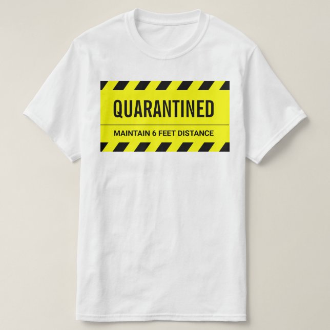 Coronavirus Self Isolation Quarantine T-Shirt (Design Front)