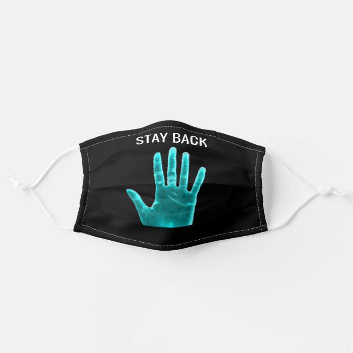 Coronavirus Social Distancing Stay Back Hand Print Adult Cloth Face Mask Zazzle Com