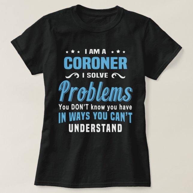 Coroner T-Shirt (Design Front)