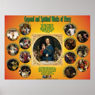 Corporal and Spiritual Works of Mercy Poster