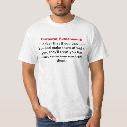 Corporal Punishment Definition T_Shirt