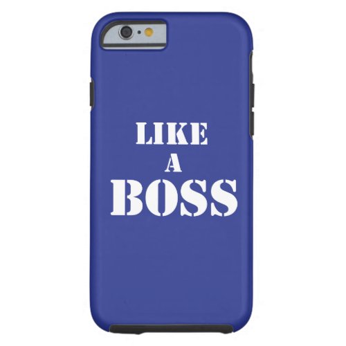 Corporate Boss Tough iPhone 6 Case