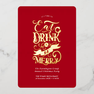 Corporate Holiday Party Red Eat Drink Be Merry Foil Invitation