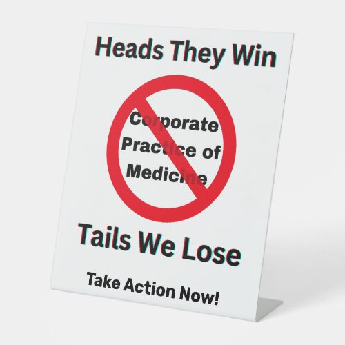 Corporate Practice Medicine Private Equity  Pedestal Sign