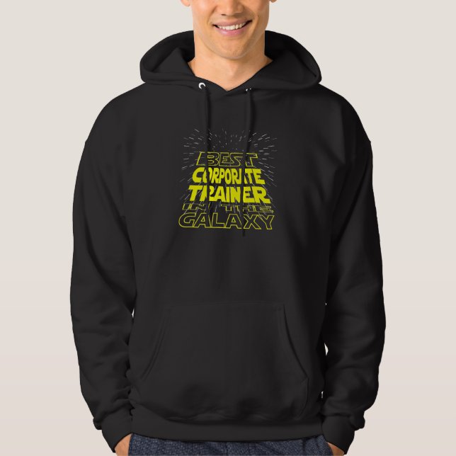 Corporate Trainer  Cool Galaxy Job Hoodie (Front)