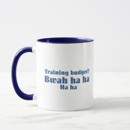 Corporate Training Budget Mug