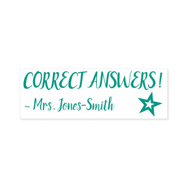 "CORRECT ANSWERS!" Teacher Rubber Stamp (Design)
