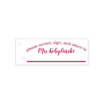 Correct Sign And Return Stamp For Teachers by BrideStyle at Zazzle