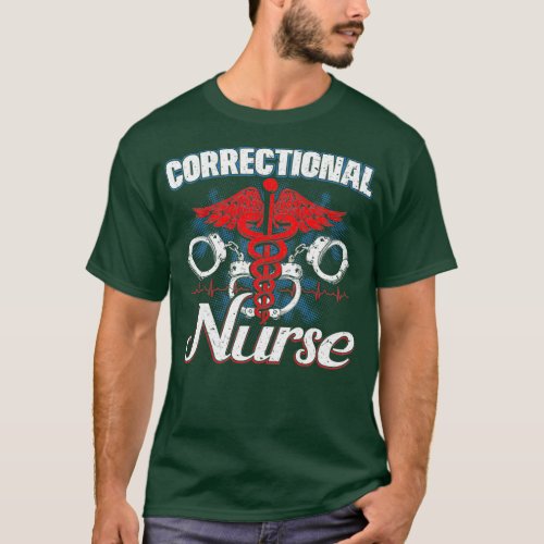 Correction Officers Nursing Gift For Nurse T_Shirt