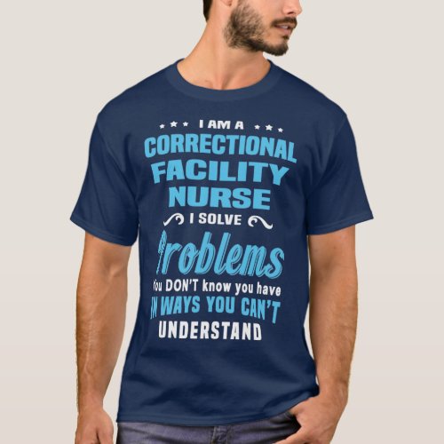 Correctional Facility Nurse  1  T_Shirt