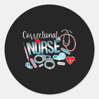 Correctional Nurse Correctional Nursing Correction Classic Round Sticker
