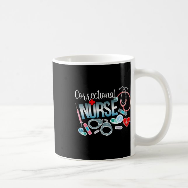 Correctional Nurse Correctional Nursing Correction Coffee Mug (Right)