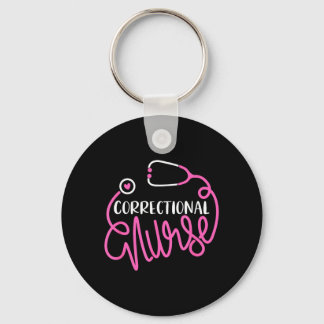 Correctional Nurse Funny Forensic Nursing Keychain