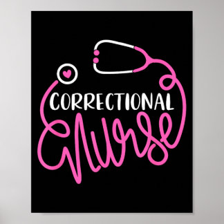 Correctional Nurse Funny Forensic Nursing Poster