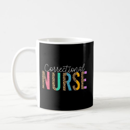 Correctional Nurse Leopard Forensic Nursing Coffee Mug