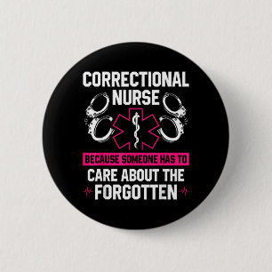 Correctional Nurse Medical Staff In Prison Button