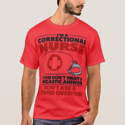 Correctional Nurse Nursing Prison Faciliity    T_Shirt
