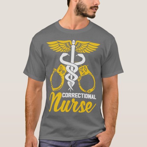 Correctional Nurse Nursing Prison Faciliity  T_Shirt