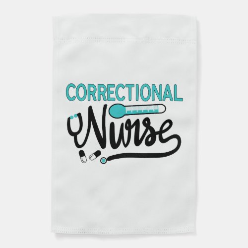 correctional nurse shirts garden flag