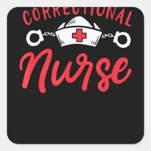 Correctional Nurse Square Sticker