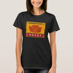 Correctional Nurse Work School Team Squad Women T-Shirt