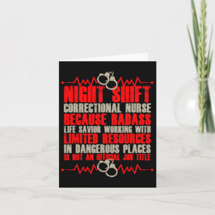 Correctional Nursing Bad Life Savior Prison Nurse Card