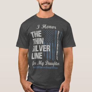 Correctional Officer Daughter - Thin Silver Line C T-Shirt