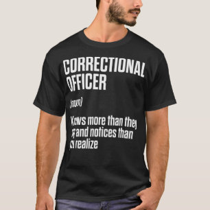 Correctional Officer Knowledgeable Corrections T-Shirt