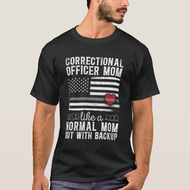 Correctional Officer Mom Mother He American Flag T-Shirt (Front)