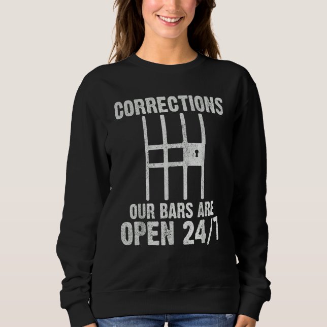 Correctional Officer Prison Guard Corrections Offi Sweatshirt (Front)
