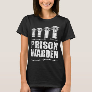 Correctional Officer - Prison Warden - Prison Guar T-Shirt