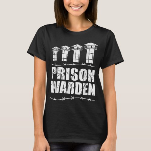 Correctional Officer _ Prison Warden _ Prison Guar T_Shirt