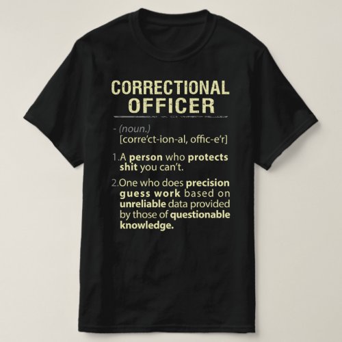 Correctional Officer Real American Definition T_Shirt