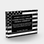 Correctional Officer Retirement Thin Gray Line Acrylic Award<br><div class="desc">Celebrate and show your appreciation to an outstanding Correctional Officer with this Thin Gray Line Award - American flag design in Corrections Flag colors , modern black silver gray design. Personalize this correctional officer retirement award with officers name, text with law enforcement department name and community, and date of retirement....</div>