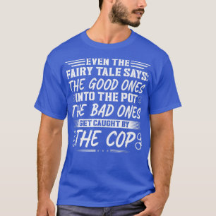 Correctional Officers Fairy Tale Quote, Jailor T-Shirt