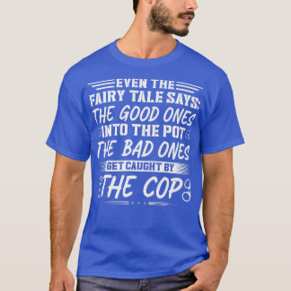 Correctional Officers Fairy Tale Quote, Jailor T-Shirt