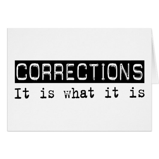 Corrections It Is (Front Horizontal)