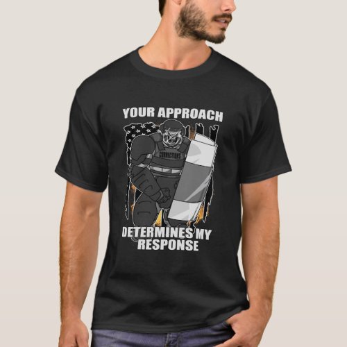 Corrections Officer Approach Determines Response S T_Shirt
