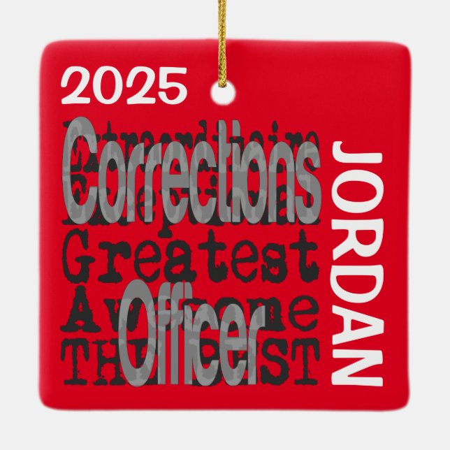 Corrections Officer Extraordinaire CUSTOM Ceramic Ornament (Back)