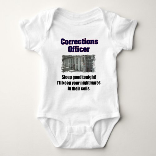 Corrections Officer Nightmares Baby Bodysuit