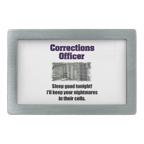 Corrections Officer Nightmares Belt Buckle