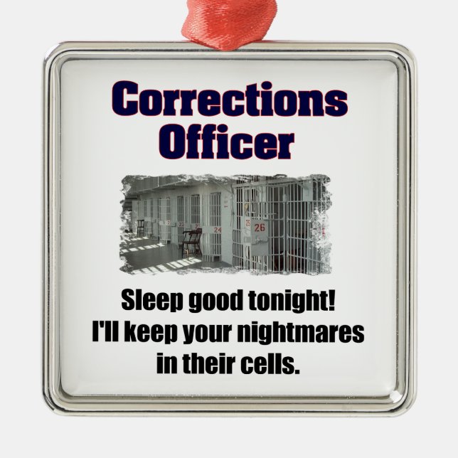 Corrections Officer Nightmares Metal Ornament (Front)