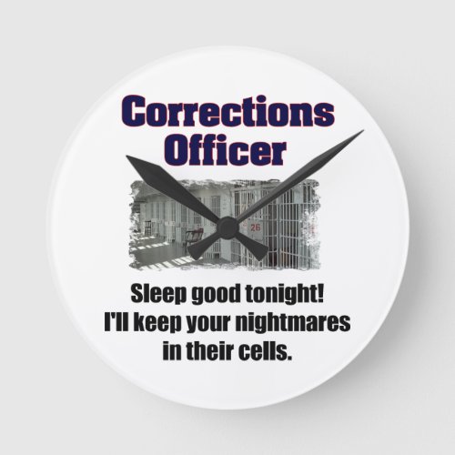 Corrections Officer Nightmares Round Clock