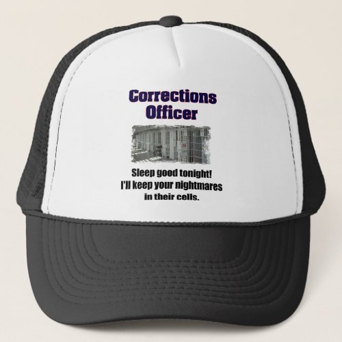 Corrections Officer Nightmares Trucker Hat