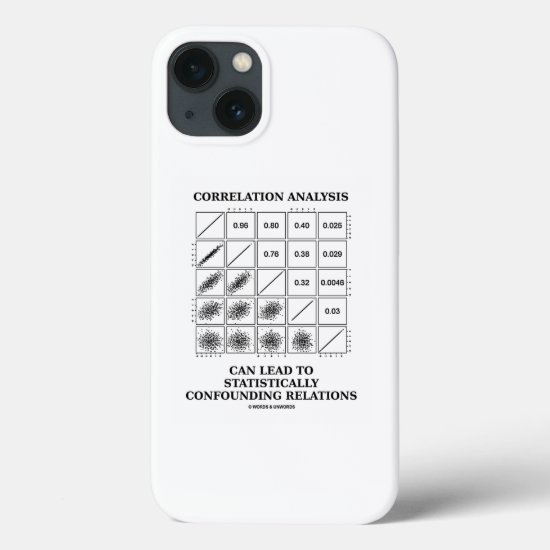 Correlation Analysis Can Lead To Stats Confounding iPhone 13 Case